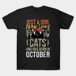 Just A Girl Who Loves Cats And Was Born In October Birthday T-Shirt